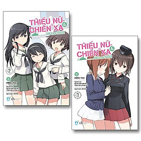 Thiếu nữ & chiến xa - tập 2 & 3