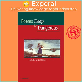 Sách - Poems - Deep and Dangerous by Josephine Phillips (UK edition, paperback)