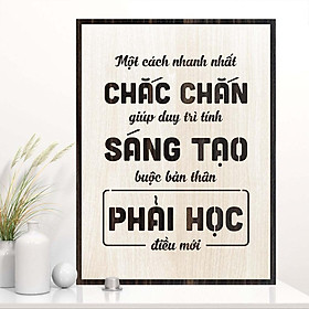 Mua Tranh dộng lực TBIG113: Một cách nhanh nhất chắc chắn giúp duy trì tính sáng tạo là buộc bản thân phải học điều mới