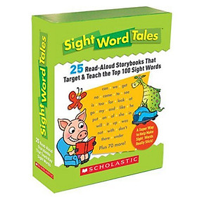 [Download Sách] Sight Word Tales : 25 Read-Aloud Storybooks That Target and Teach the Top 100 Sight Words (Box set)