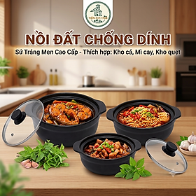 Nồi đất sứ loại 1 tráng men chống dính có nắp, sâu lòng, cạn lòng - Kho cá, thịt, mì cay, cơm niêu