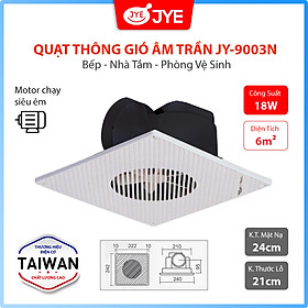 Mua Quạt Hút Thông Gió Gắn Âm Trần JYE (JY-9003N) Công Suất 18W  Đường Ống Ngang Dùng Cho Nhà Vệ Sinh & Phòng Tắm - Hàng Chính Hãng