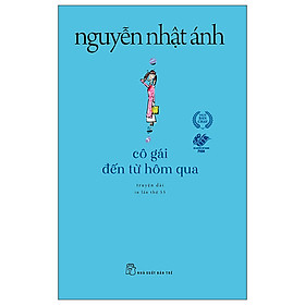 Hình ảnh Sách Cô Gái Đến Từ Hôm Qua - Nguyễn Nhật Ánh