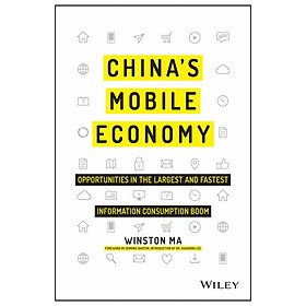 China's Mobile Economy - Opportunities In The Largest And Fastest Information Consumption Boom