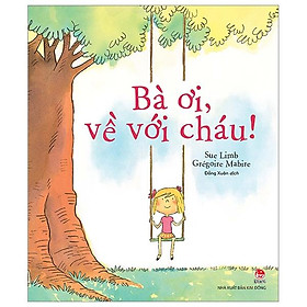 Bà ơi, về với cháu!