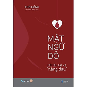 Sách Mật Ngữ Đỏ – Tất Tần Tật Về “Nàng Dâu” – Bản Quyền