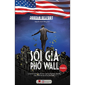 Cuốn Sách: Sói Già Phố Wall - Phần I (Tái Bản 2020)