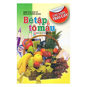 Bé Tập Tô Màu - Các Loại Trái Cây