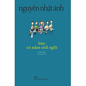 Bàn Có Năm Chỗ Ngồi (Tái Bản)