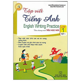 Tập Viết Tiếng Anh Lớp 1 - Tập 1 (Chương Trình Mới)