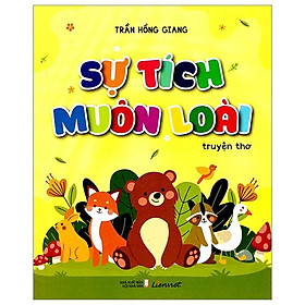 Sự Tích Muôn Loài - Truyện Thơ - Cty Văn Hóa & Truyền Thông Liên Việt