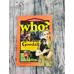 [Download Sách] Who? Chuyện Kể Về Danh Nhân Thế Giới: Jane Goodall