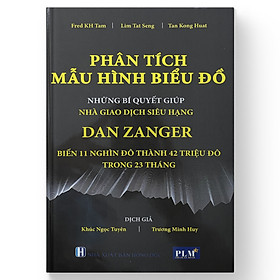 [Tải ebook] Phân Tích Mẫu Hình Biểu Đồ – Bí quyết giúp Dan Zanger biến 11,000 đô la thành 42 triệu đô la trong 23 tháng PDF