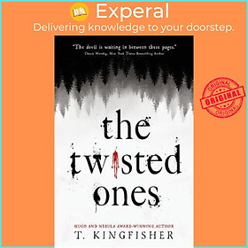 Sách - The Twisted Ones by T. Kingfisher (UK edition, paperback)