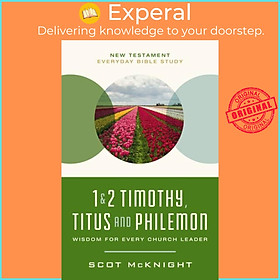 Sách - 1 and   2 Timothy, Titus, and Philemon - Wisdom for Every Church Leader by Scot McKnight (UK edition, paperback)