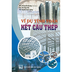 Ví Dụ Tính Toán Kết Cấu Thép