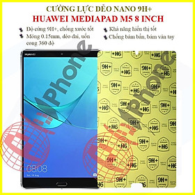 Dán cường lực dẻo nano  dành cho Huawei Mediapad M5 8 inch