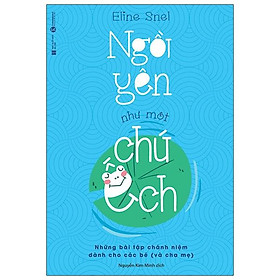 Ngồi Yên Như Một Chú Ếch