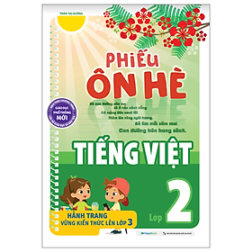 Phiếu Ôn Hè Tiếng Việt 2 (Theo Chương Trình Giáo Dục Phổ Thông Mới) - Megabook