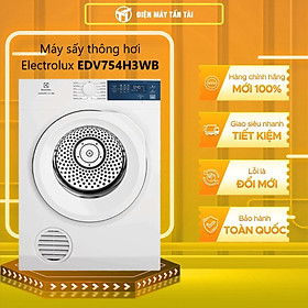 Máy sấy electrolux 7.5 kg edv754h3wb - chỉ giao hcm