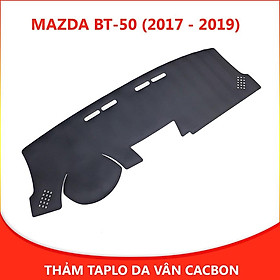 Thảm taplo ô tô Mazda BT-50 (2017-2019) loại da vân cacbon chống nắng, chống nứt vỡ taplo xe hơi