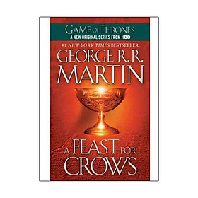A Feast for Crows - A Song of Ice and Fire (Game of Thrones)