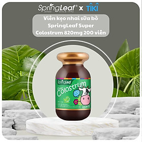 Viên kẹo nhai sữa bò non SpringLeaf Super Colostrum 820mg 200 viên cung cấp dinh dưỡng, tăng cường miễn dịch cho bé