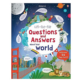 Lift The Flap Questions And Answers About Our World