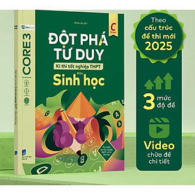 Đột phá tư duy Kì thi tốt nghiệp THPT môn Sinh học - Nhiều tác giả - Nhà xuất bản Dân Trí - WinBooks