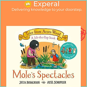 Sách - Mole's Spectacles - A Lift-the-flap Story by Axel Scheffler (UK edition, boardbook)