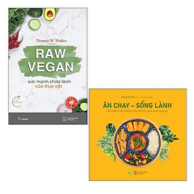 Download sách Sách AZ - Combo: Raw Vegan - Sức Mạnh Chữa Lành Của Thực Vật + Ăn Chay - Sống Lành (2 cuốn)