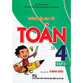 Hướng Dẫn Học Tốt Toán Lớp 4 (Bám Sát SGK Cánh Diều) _HA