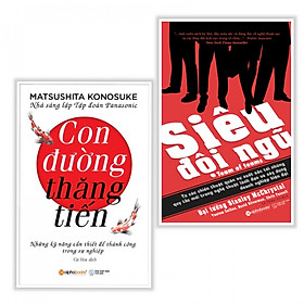 Combo Sách Kỹ năng Làm Việc: Con Đường Thăng Tiến + Siêu Đội Ngũ (tặng kèm bookmark PD)