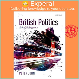Sách - British Politics - An Analytical Approach by Peter John (UK edition, paperback)