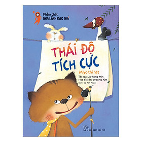 Phẩm Chất Nhà Lãnh Đạo Nhí :  Thái Độ Tích Cực - Miyo Thi Hát