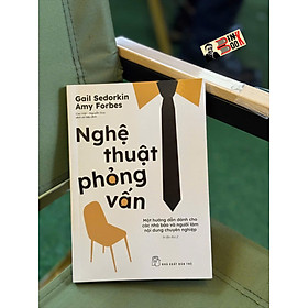 NGHỆ THUẬT PHỎNG VẤN – Paul Bradshaw – Cao Việt, Nguyễn Duy dịch – NXB Trẻ