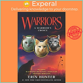 Sách - Warriors: A Warrior's Choice by Erin Hunter (US edition, paperback)