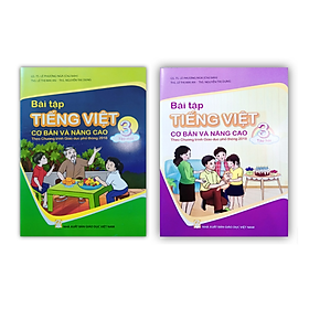 Sách - Combo 2 cuốn bài tập tiếng việt cơ bản và nâng cao lớp 3 ( T1 + T2 ) theo chương trình GDPT 2018