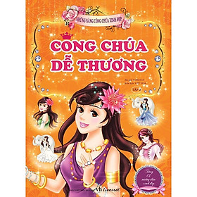 Những Nàng Công Chúa Xinh Đẹp - Công Chúa Dễ Thương