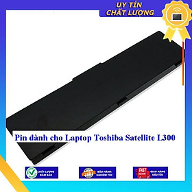 Pin dùng cho Laptop Toshiba Satellite L300 - Hàng Nhập Khẩu MIBAT11