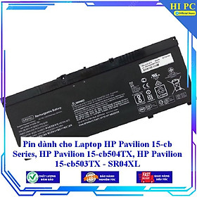 Pin dành cho Laptop HP Pavilion 15-cb Series HP Pavilion 15-cb504TX, HP Pavilion 15-cb503TX - SR04XL - Hàng Nhập Khẩu 