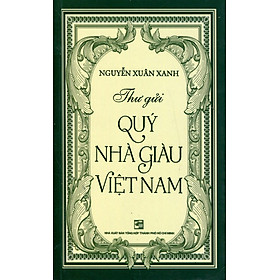 Thư Gửi Quý Nhà Giàu Việt Nam