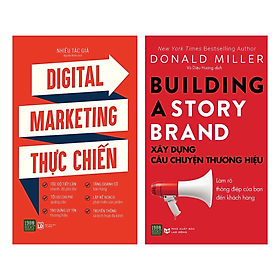 Combo 2 Quyển : Digital Marketing Thực Chiến + Xây Dựng Câu Chuyện Thương Hiệu ( Kinh Doanh -Kinh Tế / Marketing-Bán Hàng)