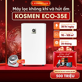 Máy Lọc Không Khí Và Hút Ẩm Kosmen ECO-35E Hút Ẩm 35 lít/ngày, Lọc Khí 3 Lớp Cao Cấp - Hàng Chính Hãng, Bảo Hành 2 Năm
