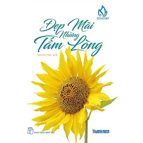 Đẹp Mãi Những Tấm Lòng _TRE