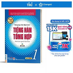 Giáo Trình Tiếng Hàn Tổng  Hợp Dành Cho Người Việt Nam - Sơ Cấp 1 - Phiên Bản Mới In Màu