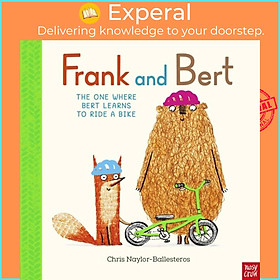 Sách - Frank and Bert: The One Where Bert Learns to Ride a Bike by Chris Naylor-Ballesteros (UK edition, paperback)