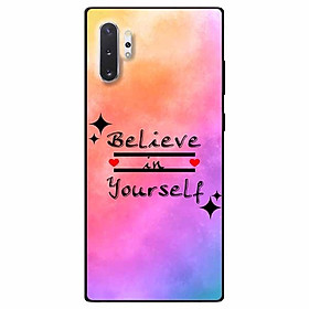 Ốp lưng dành cho Samsung Note 10 Plus mẫu Believe Your Self