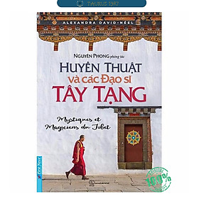 Huyền Thuật Và Các Đạo Sĩ Tây Tạng