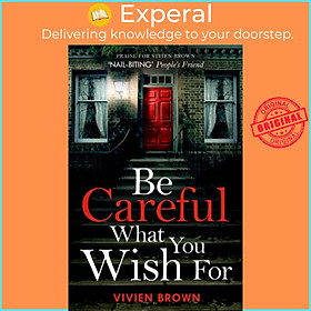 Sách - Be Careful What You Wish For by Vivien Brown (UK edition, paperback)